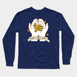 Protect Mother Nature Long Sleeve T-Shirt